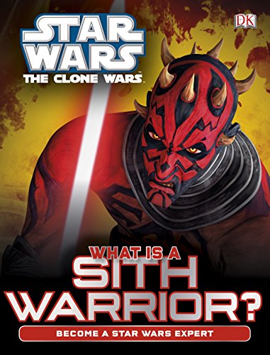 Star Wars Clone Wars What is a Sith Warrior?: Become a Star Wars expert